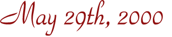May 29th, 2000.gif (2801 bytes)
