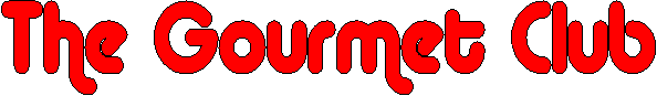 The Gourmet Club